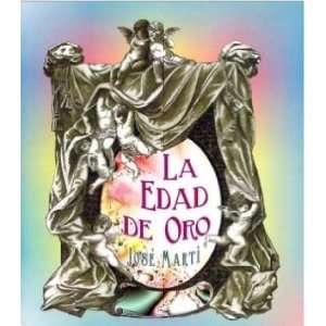  La edad de oro / The Golden Age (Spanish Edition 