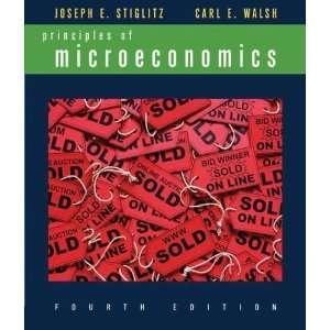   Microeconomics, Fourth Edition [Paperback] Joseph E. Stiglitz Books