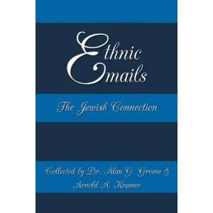  Ethnic Emails The Jewish Connection (9781434366269) Alan 