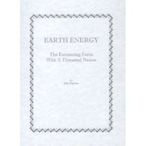  Earth Energy The Entrancing Force With a Thousand Names 