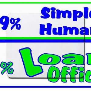    49% Simple Human 51% Loan Officer Mousepad
