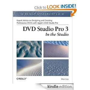 DVD Studio Pro 3 In the Studio (OReilly Digital Studio) Marc Loy 