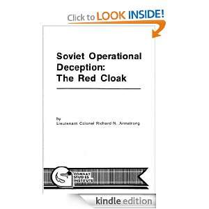 Soviet Operational Deception. Red Cloak LTC Richard N. Armstrong 