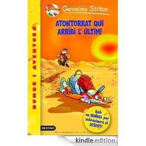 Atontorrat qui arribi lúltim (Catalan Edition) Geronimo Stilton 