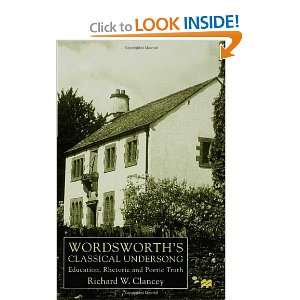  Wordsworths Classical Undersong Eduction, Rhetoric and 