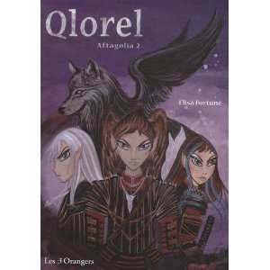  Qlorel ; aftagolia t.2 (9782912883841) Books