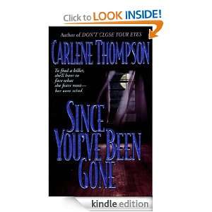 Since Youve Been Gone Carlene Thompson  Kindle Store