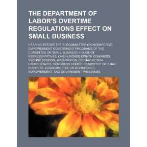  The Department of Labors overtime regulations effect on 
