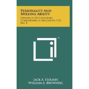  Personality And Spelling Ability University Of California 