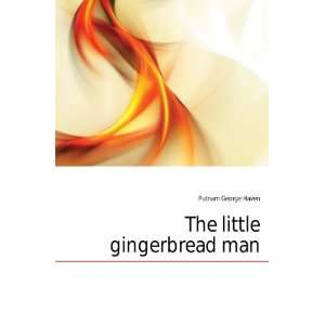  The little gingerbread man Putnam George Haven Books