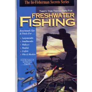  Thirty time tested tips for freshwater fishing (The In 