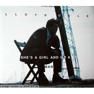  Shes a Girl and Im a Man Lloyd Cole Music