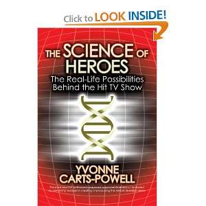  The Science of Heroes The Real Life Possibilities Behind 