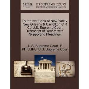  Fourth Nat Bank of New York v. New Orleans & Carrollton C R Co 