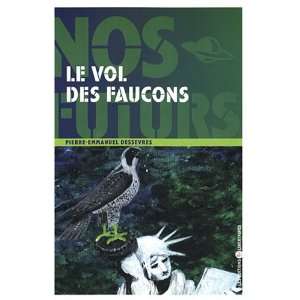   (French Edition) (9782914980562) Pierre Emmanuel Dessevres Books