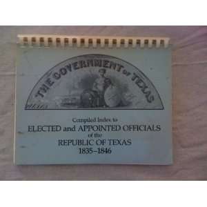  COMPILED INDEX TO ELECTED AND APPOINTED OFFICIALS OF THE 