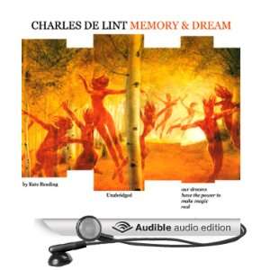  Memory and Dream (Audible Audio Edition) Charles de Lint 