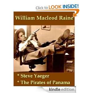   The Pirates of Panama William MacLeod Raine  Kindle Store
