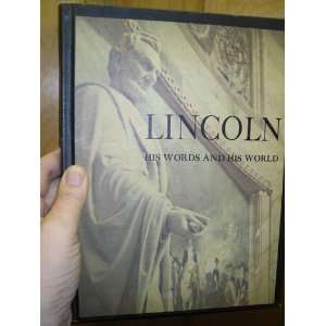  Lincoln  His Words and His World ( with Gettysburg 