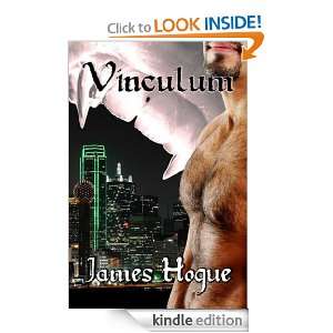 Vinculum James Hogue  Kindle Store