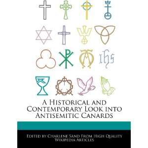   Look into Antisemitic Canards (9781276207140) Charlene Sand Books