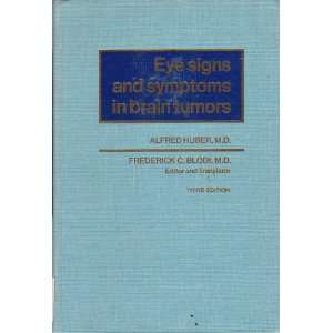  Eye Signs and Symptoms in Brain Tumours (9780801623028 
