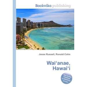  WaiÊ»anae, HawaiÊ»i Ronald Cohn Jesse Russell Books