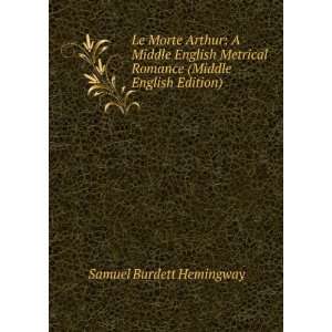 Le Morte Arthur A Middle English Metrical Romance (Middle English 