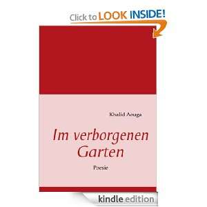 Im verborgenen Garten Poesie (German Edition) Khalid Aouga  