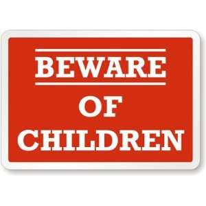  Beware Of Children Aluminum Sign, 10 x 7 Office 