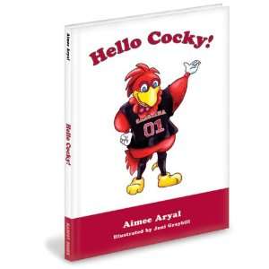 South Carolina Gamecocks Childrens Book Hello, Cocky  by Aimee 