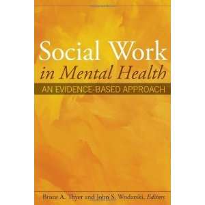  Social Work in Mental Health An Evidence Based Approach 