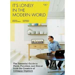  Its Lonely in the Modern World The Essential Guide to 