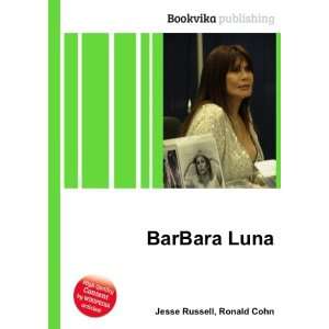  BarBara Luna Ronald Cohn Jesse Russell Books