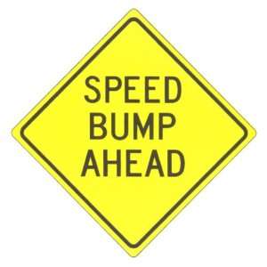  Speed Bump Ahead Sign Patio, Lawn & Garden