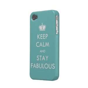 Keep Calm and Stay Fabulous Iphone 4 Cases Cell Phones 