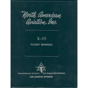   Aviation X 15 Aircraft Flight Manual Sicuro Publishing Books