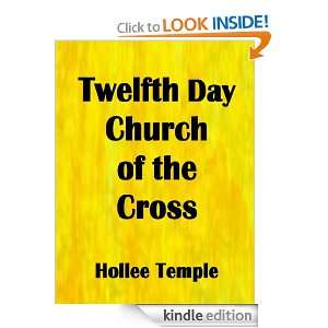 Twelfth Day Church of the Cross Hollee Temple  Kindle 