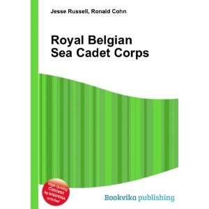  Royal Belgian Sea Cadet Corps Ronald Cohn Jesse Russell 