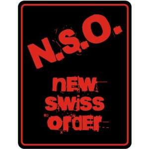    New Swiss Order  Switzerland Parking Sign Country