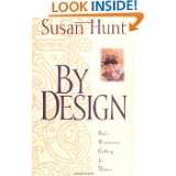 By Design Gods Distinctive Calling for Women by Susan Hunt (Jan 5 