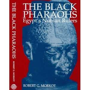  The Black Pharaohs Egypts Nubian Rulers [Hardcover 