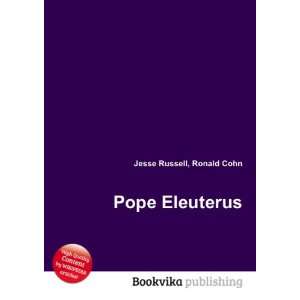  Pope Eleuterus Ronald Cohn Jesse Russell Books