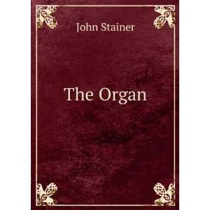  The Organ John Stainer Books