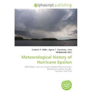  Meteorological history of Hurricane Epsilon (9786134271714 