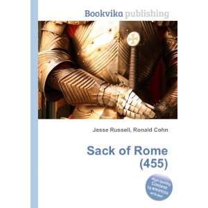  Sack of Rome (455) Ronald Cohn Jesse Russell Books