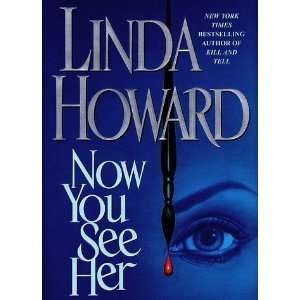  Now You See Her [Hardcover] Linda Howard Books