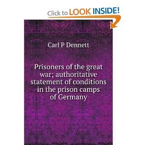  Prisoners of the great war; authoritative statement of 