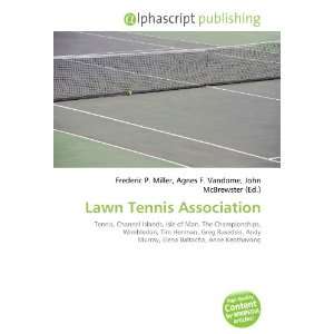  Lawn Tennis Association (9786133936034) Books