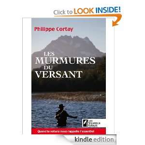 Les murmures du versant (French Edition) Philippe CORTAY  